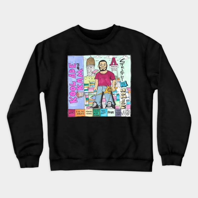 Support Kam Komics:  Strictly for my homies Tshirt Crewneck Sweatshirt by Kam Komics 